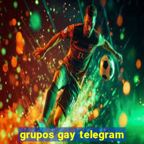 grupos gay telegram